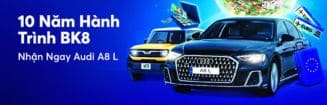 BK8 KHUYẾN MÃI AUDI A8
